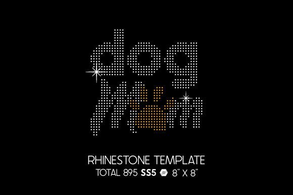 Dog Mom Rhinestone Template for Crafts and Rhinestones
