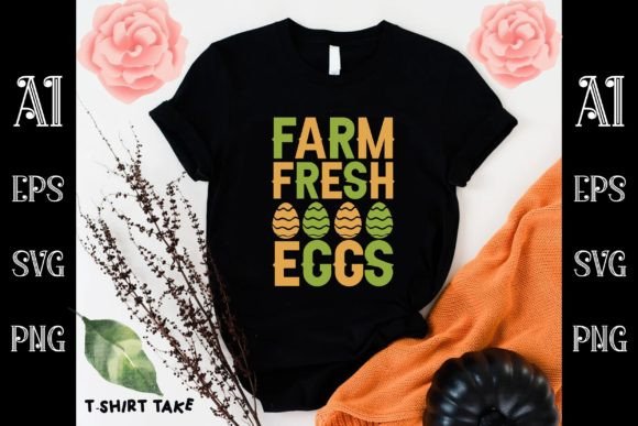 Farm Fresh Eggs Graphics and T-Shirt Designs Review