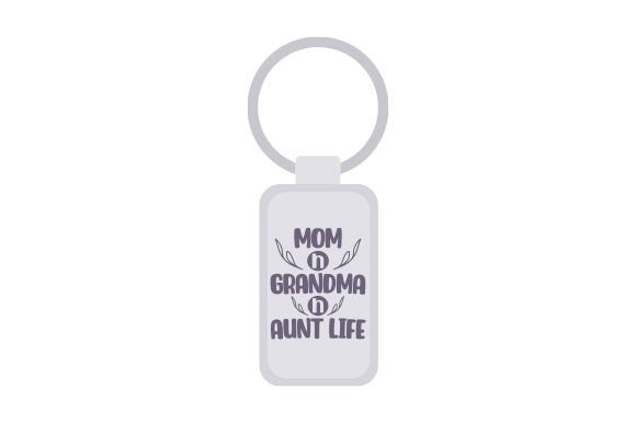 Mom N Grandma N Aunt Life Keychain Crafts and Hobbies