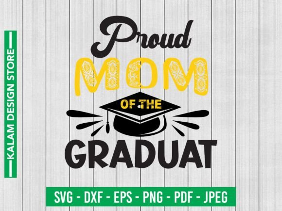 Proud Mom of the Graduate Svg Design Graphics and Crafts Review