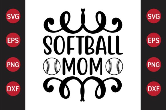 Softball SVG Design Softball MOM Graphics and Crafts